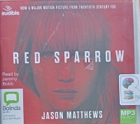 Red Sparrow written by Jason Matthews performed by Jeremy Bobb on MP3 CD (Unabridged)